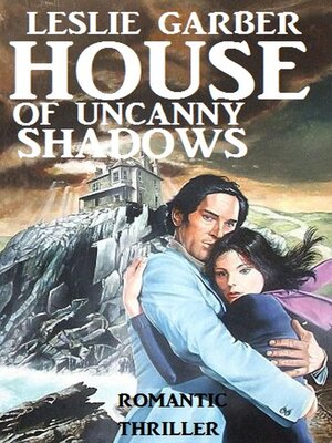 cover image of House of Uncanny Shadows